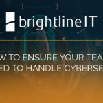 how to ensure your team is trained to handle cybersecurity